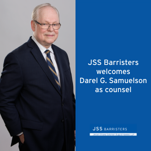 Darel G. Samuelson joins JSS Barristers as counsel