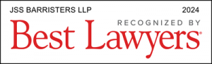 JSS Barristers recognized in the 2024 Edition of "The Best Lawyers in Canada" and "Best Lawyers - Ones to Watch in Canada"